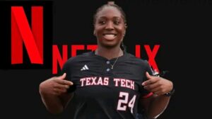 Mark Your Calendars: Netflix Sets Release Date for Powerful Documentary on Texas Tech Legend Nijaree Canady…
