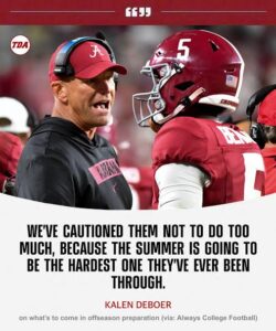 Full Breakdown: Touchdown Alabama Magazine | DeBoer Issues Strong Warning to Crimson Tide Players About Upcoming Challenges…